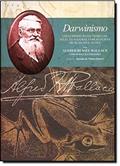 Ler Darwinismo. Uma Exposição da Teoria da Seleção Natural com Algumas de Suas Aplicações, do autor Alfred Russel Wallace