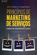 Ler Princípios de marketing de serviços: Conceitos, Estratégias e Casos, do autor John Bateson; K. Douglas Hoffman