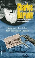 Ler Viagem de um naturalista ao redor do mundo (Volume Único), do autor Charles Darwin Ler Viagem de um naturalista ao redor do mundo (Volume Único), do autor Charles Darwin