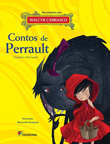 Ler Contos de Perrault: Charles Perrault, do autor Walcyr Carrasco