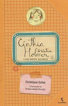 Cínthia Holmes & Watson E Suas Incríveis Descobertas, do autor CHRISTIANE GRIBEL
