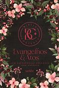 Ler Bíblia Contexto - Evangelhos & Atos - Floral: Com referências cruzadas por extenso, do autor Maquinaria Sankto