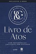 Ler Bíblia Contexto - Livro de Atos: Com referências cruzadas por extenso, do autor Maquinaria Sankto Editorial