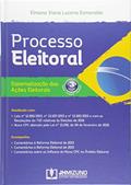 Ler Processo Eleitoral: Sistematização das Ações Eleitorais, do autor Elmana Viana Lucena Esmeraldo Ler Processo Eleitoral: Sistematização das Ações Eleitorais, do autor Elmana Viana Lucena Esmeraldo