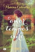 Ler O amor nos tempos do ouro, do autor Marina Carvalho
