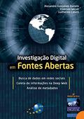 Ler Investigação Digital em Fontes Abertas, do autor Alesandro Gonçalves Barreto; Emerson Wendt; Guilherme Caselli Ler Investigação Digital em Fontes Abertas, do autor Alesandro Gonçalves Barreto; Emerson Wendt; Guilherme Caselli