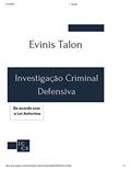 Ler Investigação criminal defensiva, do autor Evinis Talon Ler Investigação criminal defensiva, do autor Evinis Talon