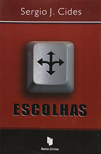 Ler Escolhas, do autor Sergio J. Cides Ler Escolhas, do autor Sergio J. Cides