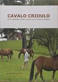 Ler Cavalo Crioulo. Uma Reflexão Sobre Aquilo que Muitos Já Sabem, do autor Ronaldo Setti de Liz Ler Cavalo Crioulo. Uma Reflexão Sobre Aquilo que Muitos Já Sabem, do autor Ronaldo Setti de Liz