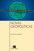 Ler Novas geopolíticas, do autor Jose William Vesentini