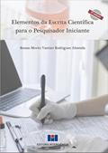 Ler Elementos da Escrita Científica Para o Pesquisador Iniciante, do autor Renan Moritz Varnier Rodrigues Almeida