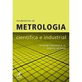 Ler Fundamentos de metrologia científica e industrial, do autor Albertazzi G. Jr.  Armando; André R. de Sousa