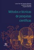 Ler Métodos e técnicas de pesquisas científicas, do autor Lúcia Vaz de Campos Moreira;Jardelino Menegat (Orgs.) Ler Métodos e técnicas de pesquisas científicas, do autor Lúcia Vaz de Campos Moreira;Jardelino Menegat (Orgs.)