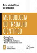 Ler Metodologia do Trabalho Científico, do autor MARCONI/LAKATOS