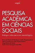 Ler Pesquisa acadêmica em Ciências Sociais: Diálogos Sobre Percursos Metodológicos, do autor Bruna da Penha de Mendonça Coelho; Maria Carolina Loss Leite Ler Pesquisa acadêmica em Ciências Sociais: Diálogos Sobre Percursos Metodológicos, do autor Bruna da Penha de Mendonça Coelho; Maria Carolina Loss Leite