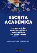 Ler Escrita Académica-argumentação | Lógica Da Escrita | Ideias E Estilo | Artigos E Papers, do autor Fabrizio Macagno; chrysi Rapanta