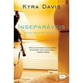 Ler Inseparáveis, do autor Kyra Davis Ler Inseparáveis, do autor Kyra Davis
