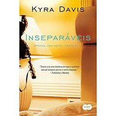 Inseparáveis, do autor Kyra Davis