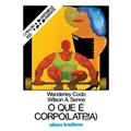 Ler O que É Corpolatria - Volume 155. Coleção Primeiros Passos, do autor Wanderley Codo Ler O que É Corpolatria - Volume 155. Coleção Primeiros Passos, do autor Wanderley Codo