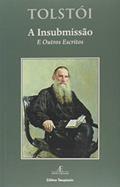Ler A Insubmissão e Outros Escritos, do autor Liev Tolstoi