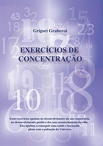 Ler Exercícios de Concentração (Portuguese Edition), do autor Grigori Grabovoi