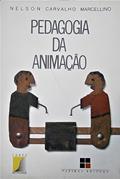 Ler Pedagogia da Animação - Coleção Corpo e Motricidade, do autor Nelson Carvalho Marcelino