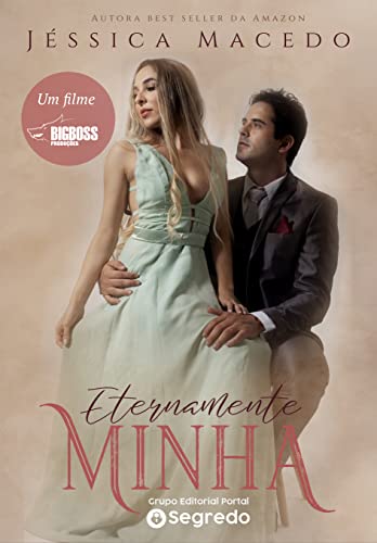 Ler Eternamente Minha: Edição Especial do Filme, do autor Jéssica Macedo