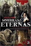 Ler Sombras eternas (Vol. 2 Companhia Negra), do autor Glen Cook