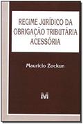 Ler Regime jurídico da obrigação tributária acessória 1 ed./2005, do autor Mauricio Zockun Ler Regime jurídico da obrigação tributária acessória 1 ed./2005, do autor Mauricio Zockun