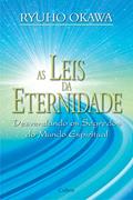 Ler As Leis da Eternidade, do autor Ryuho Okawa