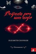 Ler Beijada Por Um Anjo - Eternamente - Volume 6, do autor ELISABETH CHANDLER