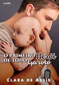 Ler O Primeiro Herói de Todo Garoto, do autor Clara de Assis
