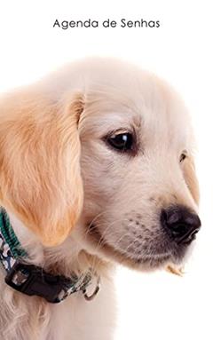 Agenda de Senhas: Agenda para endereços eletrônicos e senhas: Capa cachorrinho Golden Retriever - Português (Brasil), do autor Agendas E Cadernos