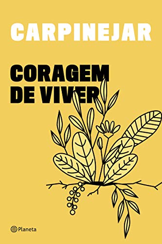Ler Coragem de viver, do autor Fabrício Carpinejar Ler Coragem de viver, do autor Fabrício Carpinejar