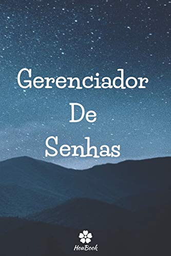 Ler Gerenciador De Senhas: Um notebook perfeito para proteger todos os seus nomes de usuário e senhas, do autor Senhas Houbook