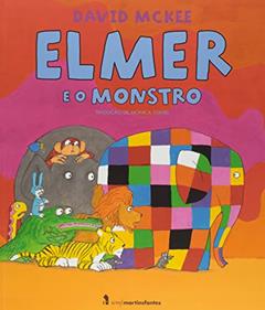 Elmer e o monstro, do autor David Mckee