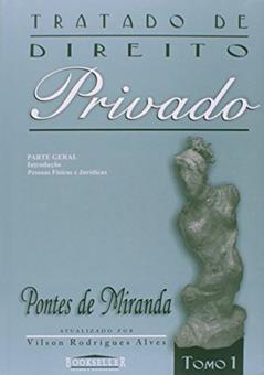 Tratado de Direito Privado - Tomo 1, do autor Francisco Cavalcanti Pontes de Miranda