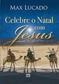 Ler Celebre o Natal com Jesus, do autor Max Lucado