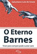 Ler O eterno barnes, do autor Salustiano Luis Souza Ler O eterno barnes, do autor Salustiano Luis Souza