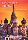 Ler História Concisa da Rússia, do autor Paul Bushkovitch Ler História Concisa da Rússia, do autor Paul Bushkovitch