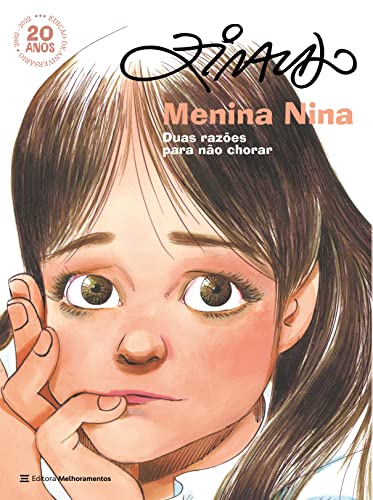 Ler Menina Nina - Duas Razões para Não Chorar: Edição de aniversário de 20 anos, do autor Ziraldo Alves Pinto
