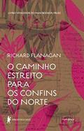 Ler O caminho estreito para os confins do Norte, do autor Richard Flanagan