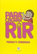 Ler Para chorar de rir, do autor Ciranda Cultural