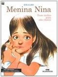 Ler Menina Nina. Duas Razoes Para Não Chorar, do autor Ziraldo Alves Pinto