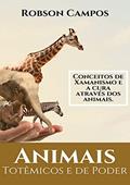 Ler Animais Totêmicos E De Poder, do autor Robson Campos