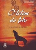 Ler O Totem Do Lobo, do autor Jiang Rong