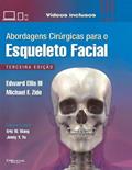 Ler Abordagens Cirurgicas Para O Esqueleto Facial, do autor Edward Ellis Iii Michael F Zide Ler Abordagens Cirurgicas Para O Esqueleto Facial, do autor Edward Ellis Iii Michael F Zide