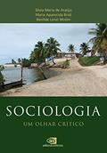 Ler Sociologia: um olhar crítico, do autor Sílvia Maria de Araújo; Maria Aparecida Bridi; Benilde Lenzi Motim