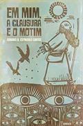 Ler Em mim, a clausura e o motim, do autor Adriano B. Espíndola (Autor) Santos