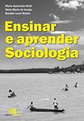Ler Ensinar e aprender sociologia, do autor Maria Aparecida Bridi; Silvia Maria de Araújo; Benilde Lenzi Motim Ler Ensinar e aprender sociologia, do autor Maria Aparecida Bridi; Silvia Maria de Araújo; Benilde Lenzi Motim